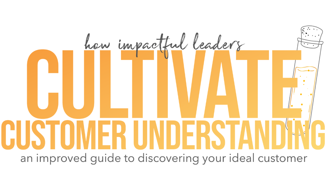Masterclass: How to Cultivate Customer Understanding
