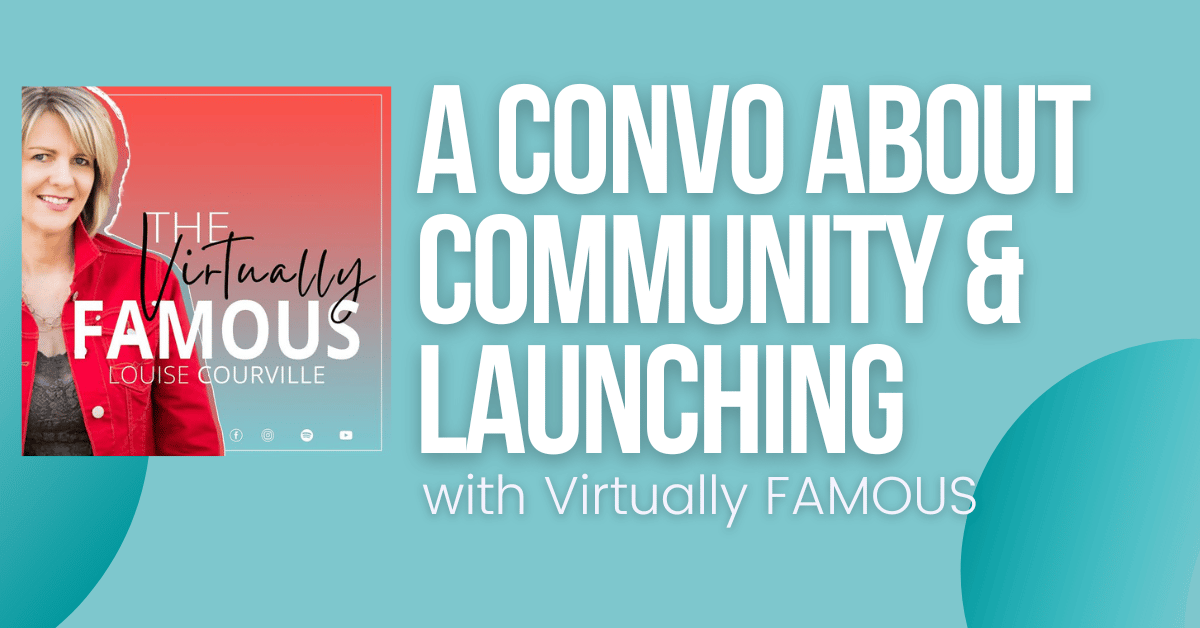 A Convo About Community + Launching with Virtually FAMOUS